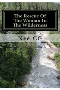 Rescue Of The Woman In The Wilderness