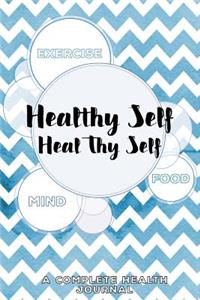 Healthy Self, Heal Thy Self