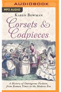 Corsets and Codpieces