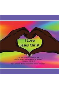 I Love Jesus Christ 