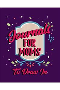 Journals For Moms To Draw In
