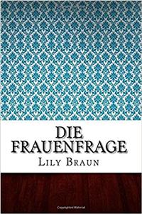 Die Frauenfrage