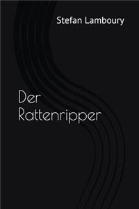 Der Rattenripper