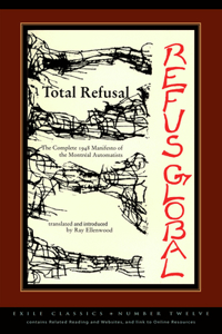 Total Refusal, Refus Global