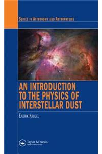 An Introduction to the Physics of Interstellar Dust