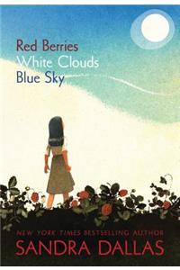 Red Berries, White Clouds, Blue Sky