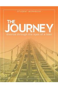 Journey: Divorce Through the Eyes of a Teen Student Workbook