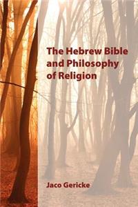 Hebrew Bible and Philosophy of Religion