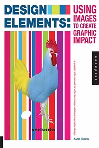 Design Elements, Using Images to Create Graphic Impact