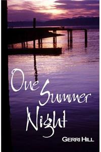 One Summer Night