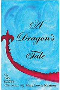 A Dragon's Tale