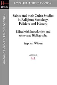 Saints and Their Cults