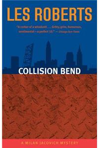 Collision Bend