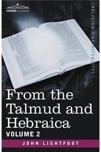 From the Talmud and Hebraica, Volume 2