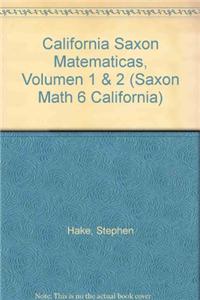 California Saxon Matematicas, Volumen 1 & 2