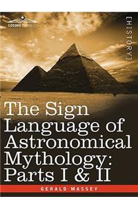 Sign Language of Astronomical Mythology