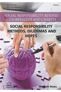 Social Responsibility - Methods, Dilemmas and Hopes