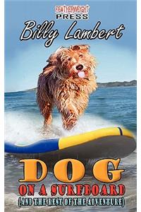 Dog on a Surfboard