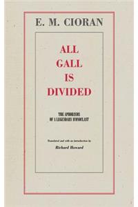 All Gall Is Divided