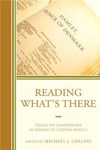 Reading What's There