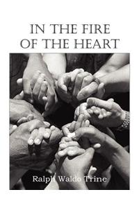 In the Fire of the Heart