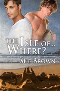 The Isle Of... Where?, Volume 1