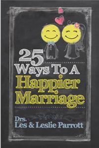 25 Ways to a Happier Marriage