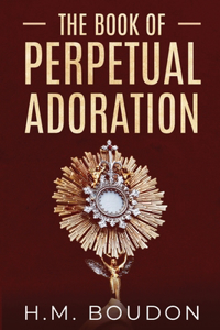 The Book of Perpetual Adoration