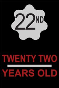 22 Years Old