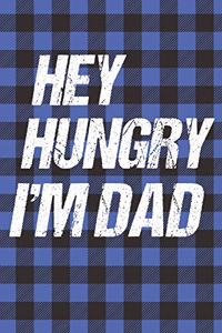 Hey Hungry, I'm Dad - Best Dad's Recipes
