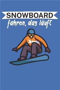Snowboard fahren das läuft