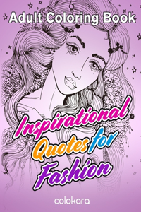 Adult Coloring Book Inspirational Quotes for Fashion