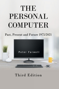 Personal Computer Past, Present and Future 1975/2021