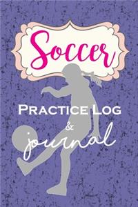 Soccer Practice Log & Journal