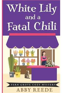 White Lily and a Fatal Chili