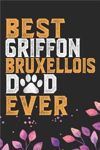 Best Griffon Bruxellois Dad Ever