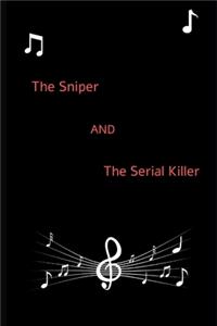 Sniper and the Serial Killer