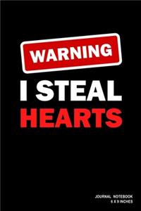 Warning I Steal Hearts