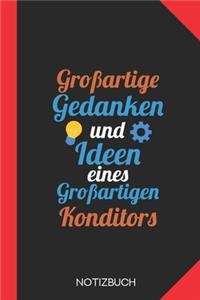 Großartige Gedanken eines Konditors