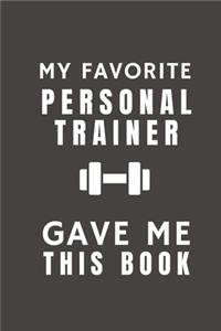 My Favorite Personal Trainer Gave Me This Book
