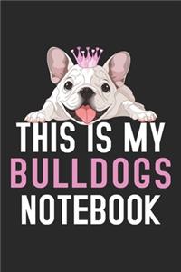 This Is My Bulldogs Notebook