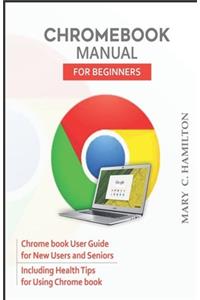Chromebook Manual for Beginners