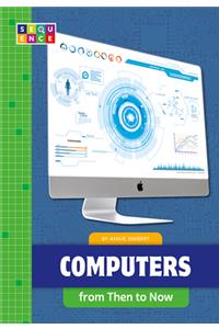 Computers from Then to Now