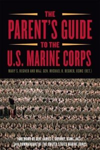 The Parent's Guide to the U.S. Marine Corps