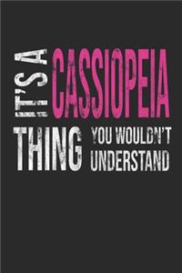 It's A Cassiopeia Thing You Wouldn't Understand