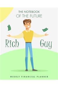 The notebook of the future rich guy weekly financial planner