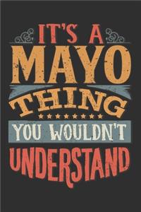It's A Mayo You Wouldn't Understand