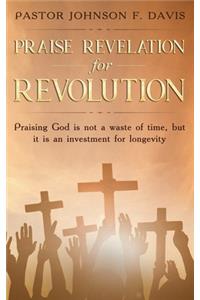 Praise Revelation for Revolution