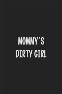 Mommy's Dirty Girl