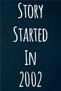 Story Started In 2002
